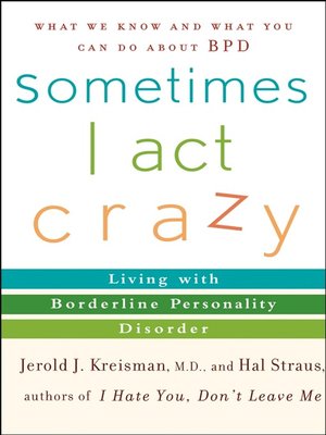 cover image of Sometimes I Act Crazy